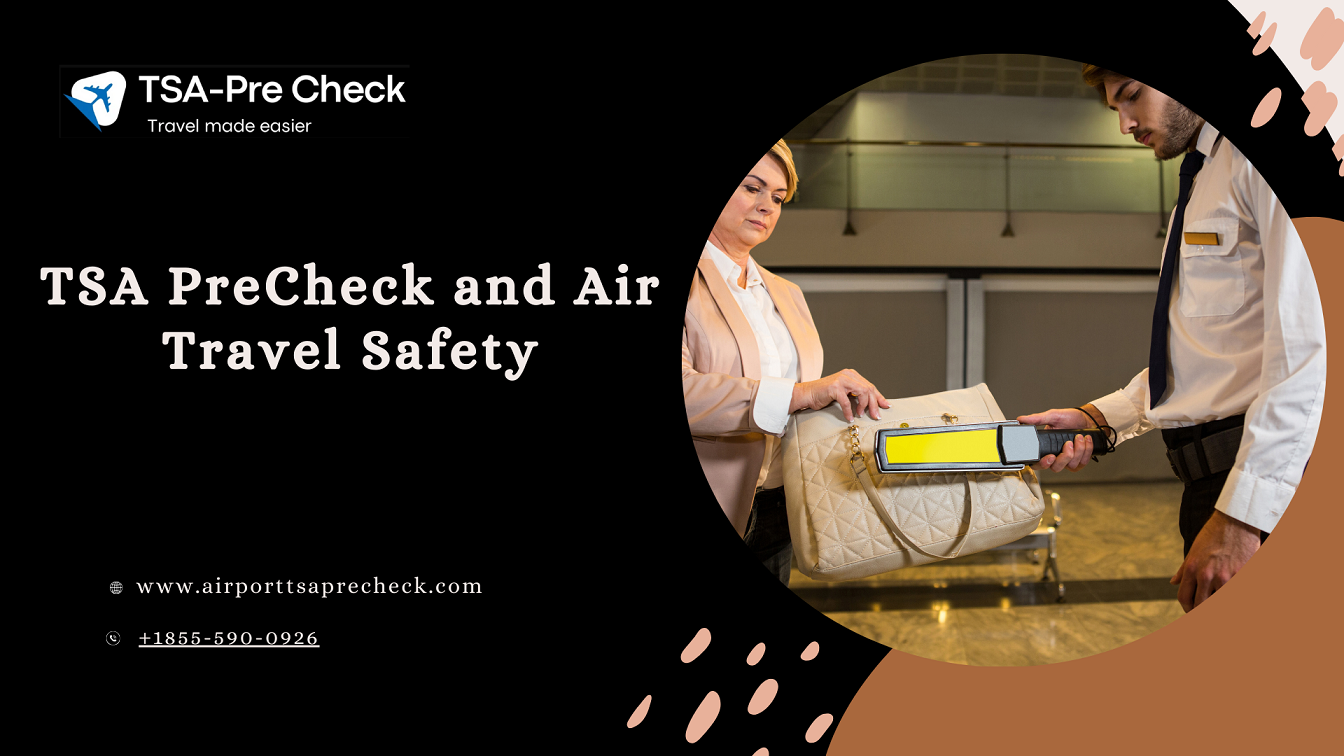 Tsa Precheck And Air Travel Safety